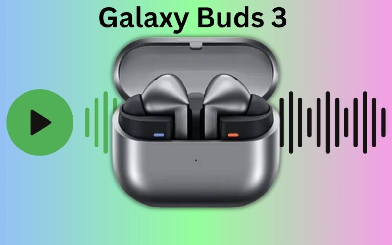 Galaxy Buds 3 Specs: What Sets Them Apart?